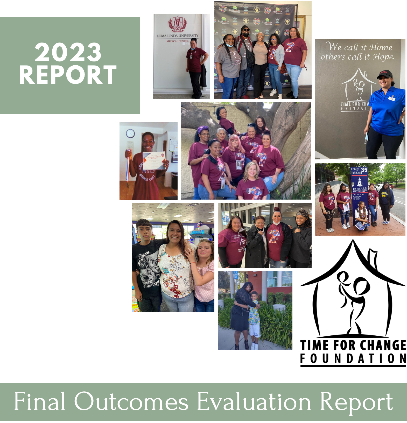 Collage of group photos and events featuring diverse people, Time for Change Foundation logo, and text: “2023 Report,” “Final Outcomes Evaluation Report.”.